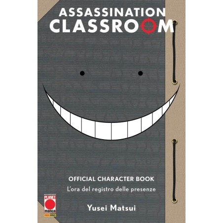 Assassination Classroom Official Character Book - L'ora del registro delle presenze (ITA)