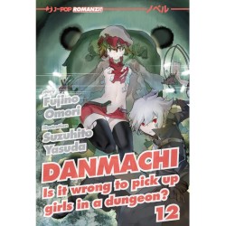 Danmachi Novel - Is it wrong to pick up girls in a dungeon? Vol. 12 (ITA)