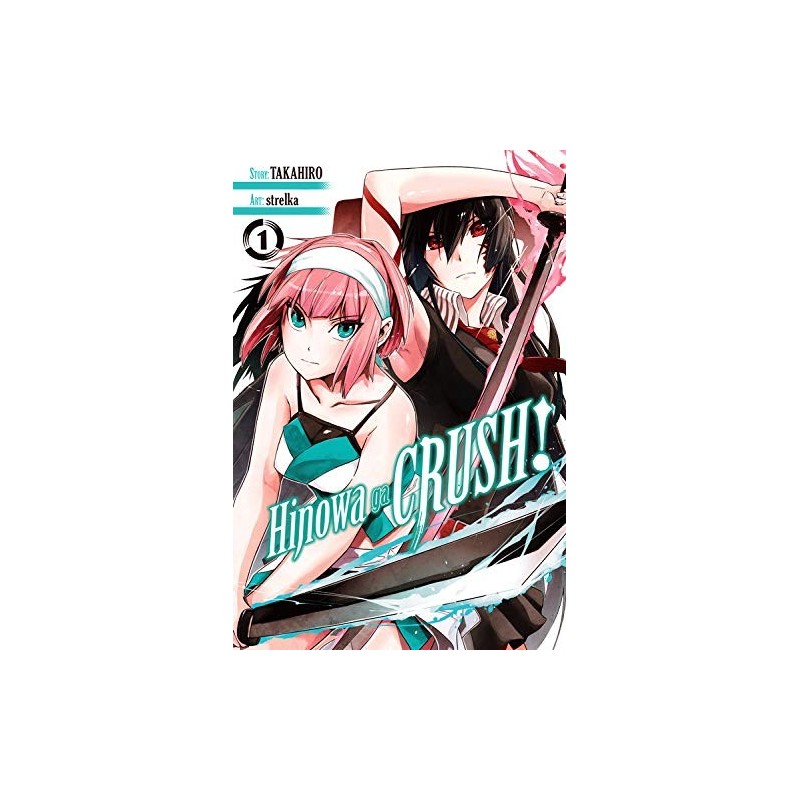 Hinowa Ga Crush! - Akame Ga Kill! Vol. 1 (ITA)
