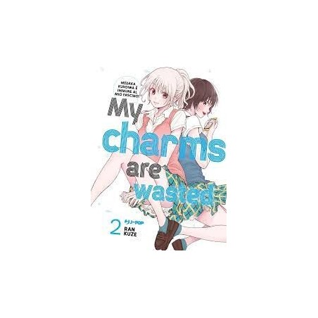 My Charms Are Wasted Vol. 2 (ITA)