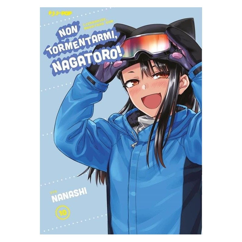 Non tormentarmi, Nagatoro! Vol. 10 (ITA)