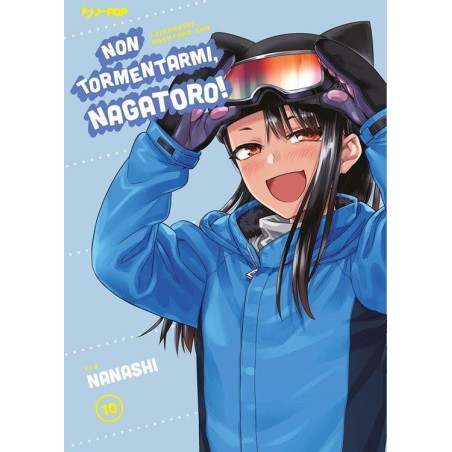 Non tormentarmi, Nagatoro! Vol. 10 (ITA)