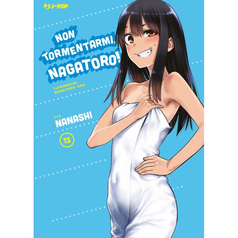 Non tormentarmi, Nagatoro! Vol. 13 (ITA)