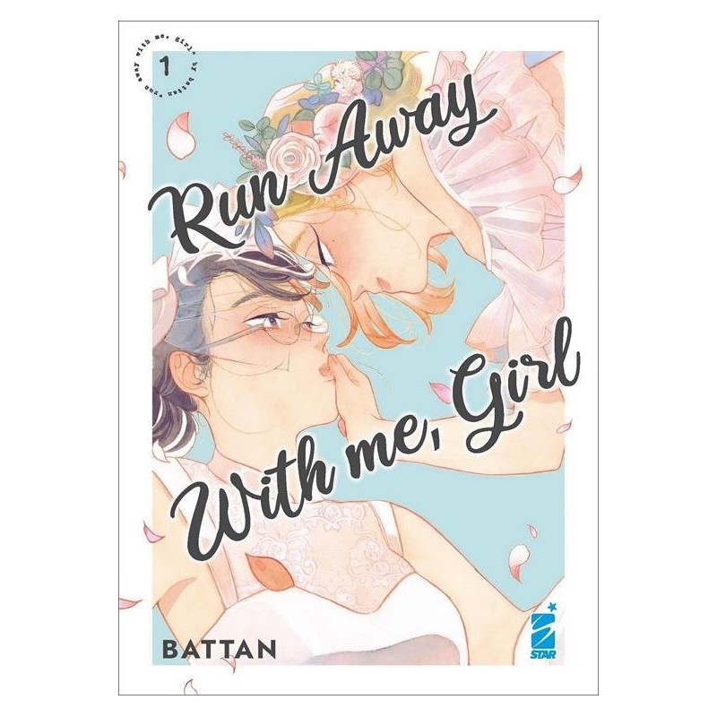 Run away with me, girl Vol. 1 (ITA)