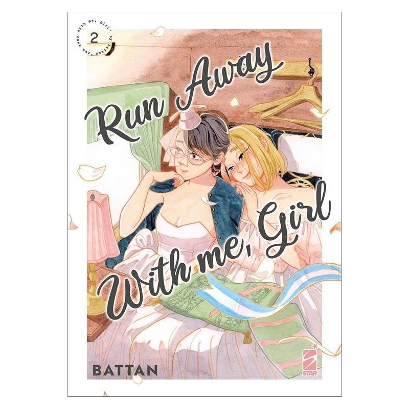 Run away with me, girl Vol. 2 (ITA)