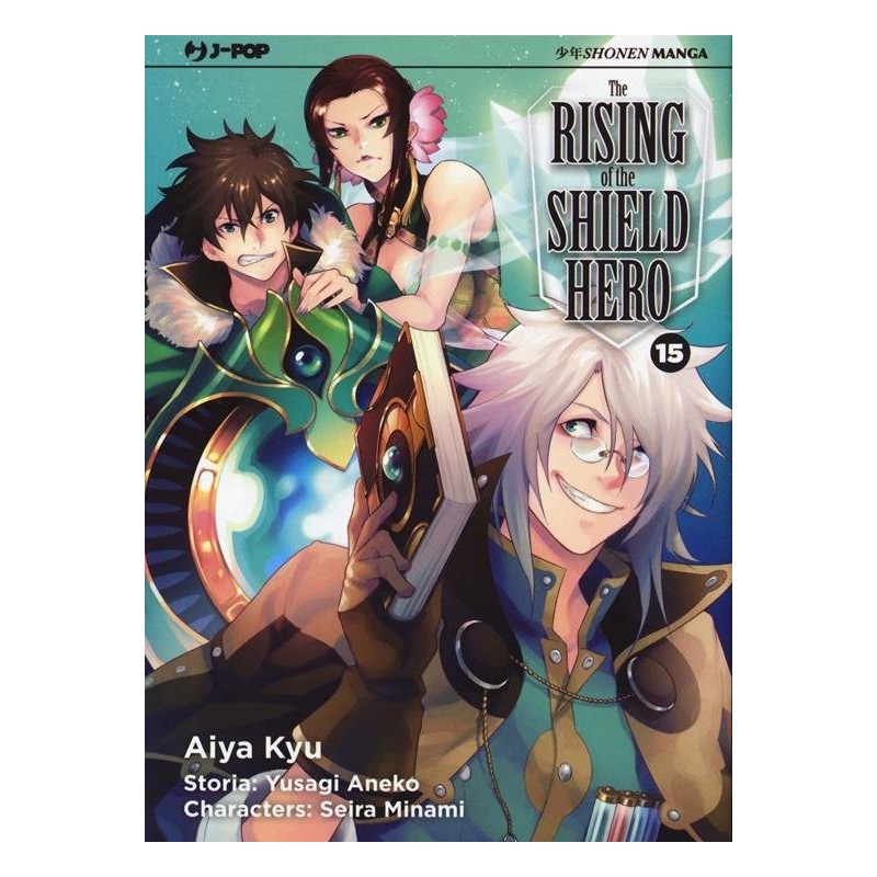 The rising of the shield hero Vol. 15 (ITA)