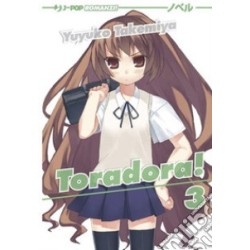Toradora! - Novel Vol. 3 (ITA)