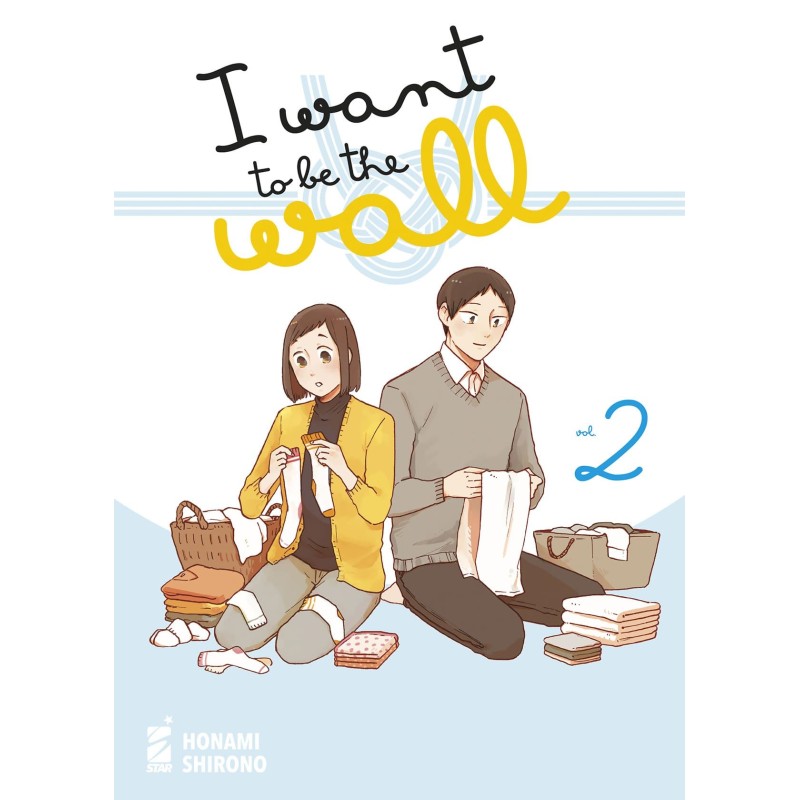 I want to be the wall Vol. 2 (ITA)