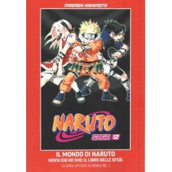 Naruto saga Vol. 12 - Naruto romanzo - il mondo di Naruto: rin no sho, il libro delle sfide (guida ufficiale al manga) (ITA)