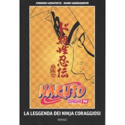 Naruto saga Vol. 14 - Naruto romanzo - la leggenda dei ninja coraggiosi (ITA)