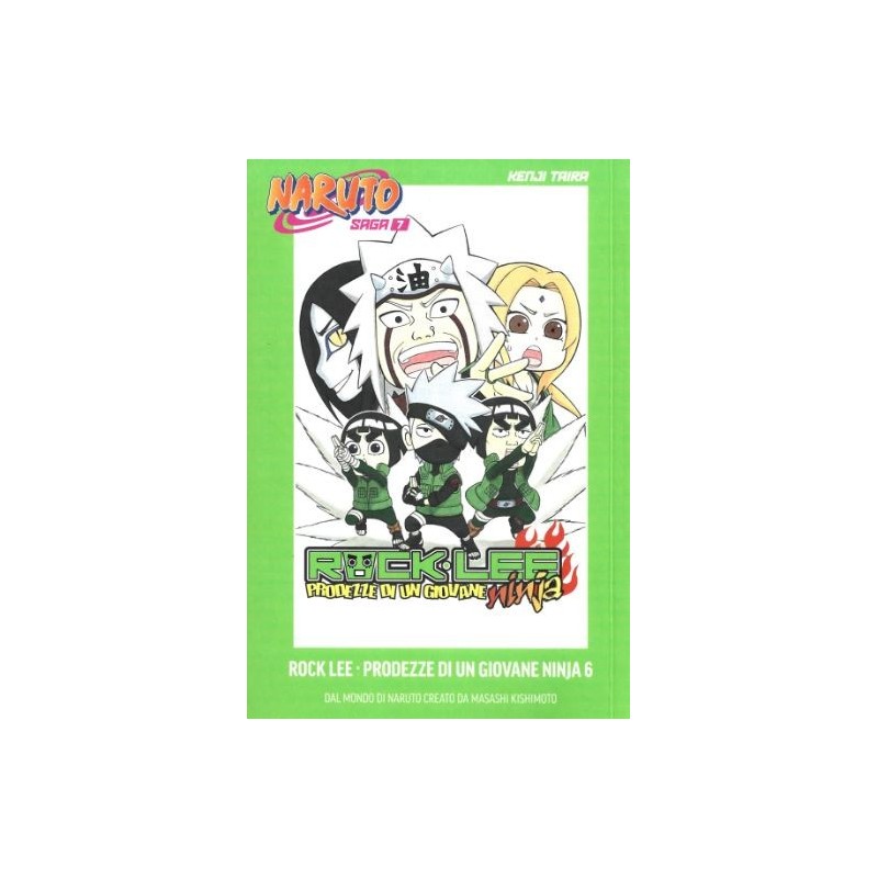 Naruto saga Vol. 7 - Naruto manga - Rock Lee, prodezze di un giovane ninja Vol. 6 (ITA)
