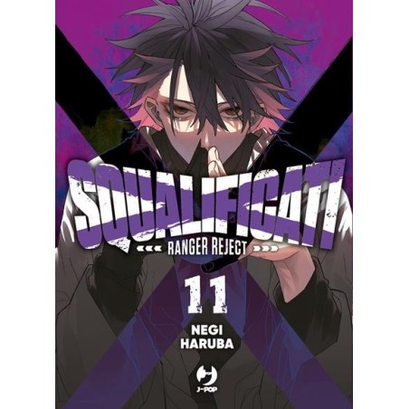 Squalificati - Ranger Reject Vol. 11 (ITA)