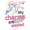 My Charms Are Wasted Vol. 11 (ITA)