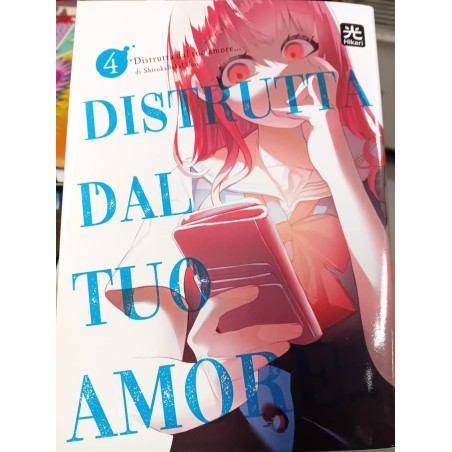 Distrutta dal tuo amore... Vol. 4 di 4 (ITA)