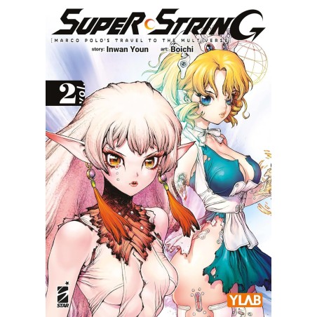 Super string: Marco Polo's travel to the multiverse Vol. 2 (ITA)