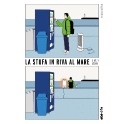 La stufa in riva al mare e altre storie (ITA)