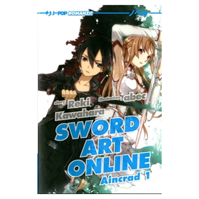 Sword Art Online - Novel Aincrad Vol. 1 (ITA)