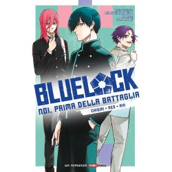 Blue Lock: Noi, Prima Della Battaglia – Chigiri, Reo, Rin (ITA)