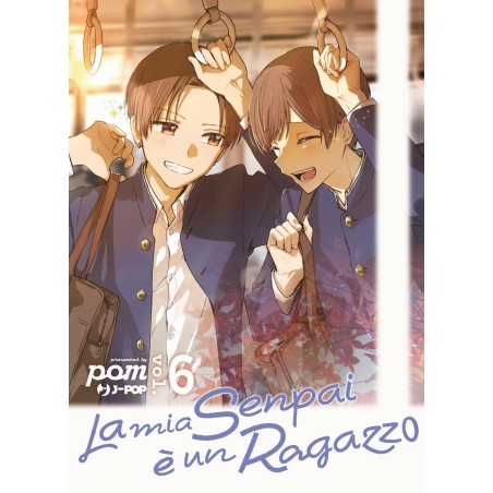 La mia senpai è un ragazzo - Senpai wa otokonoko Vol. 6 (ITA)